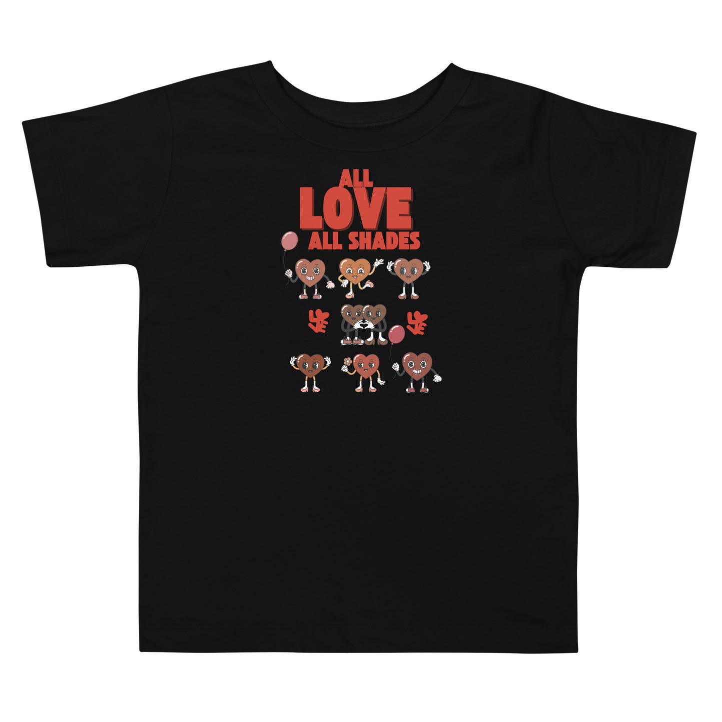 Black toddler t-shirt with “All Love, All Shades” hearts in brown and red caption, promoting diversity, unity, and self-love.