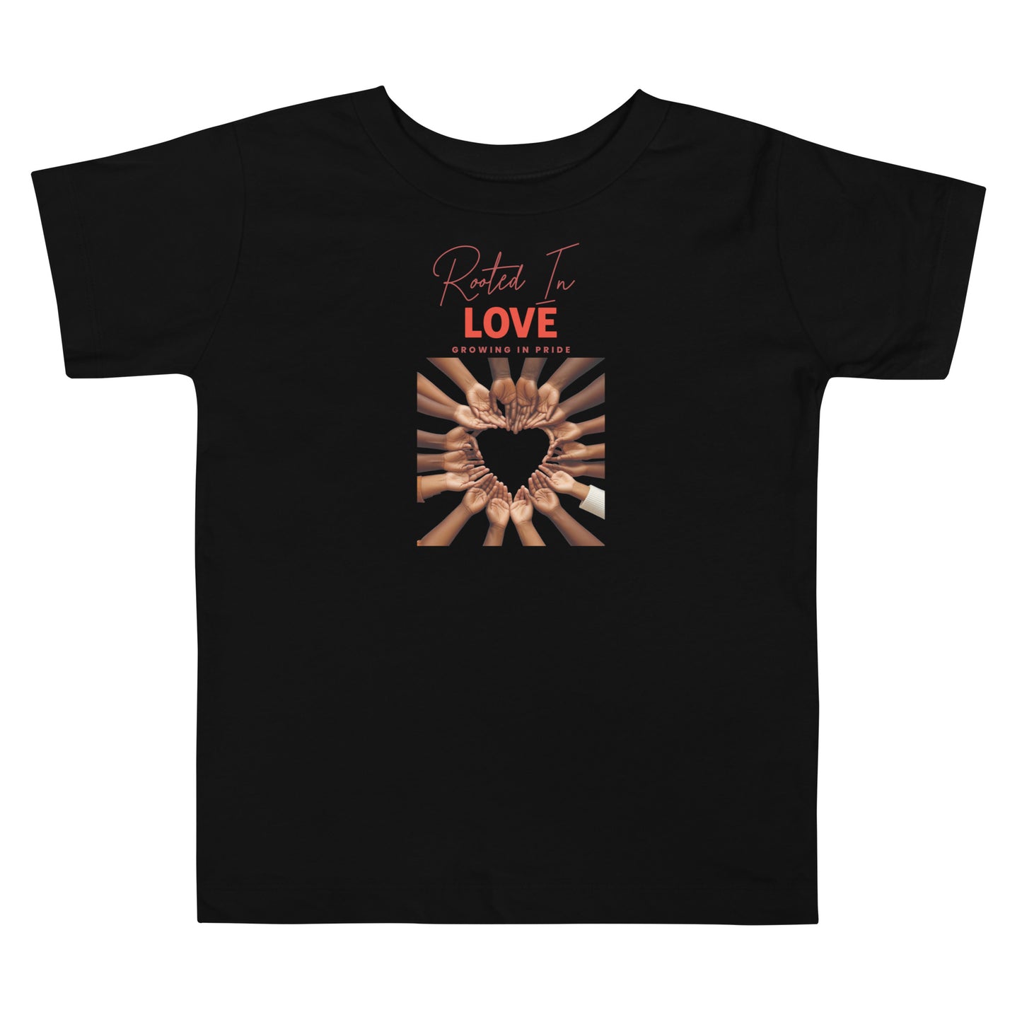 Black toddler t-shirt with hands of varying shades forming a heart, captioned “Rooted in Love, Growing in Pride,” celebrating unity and pride.