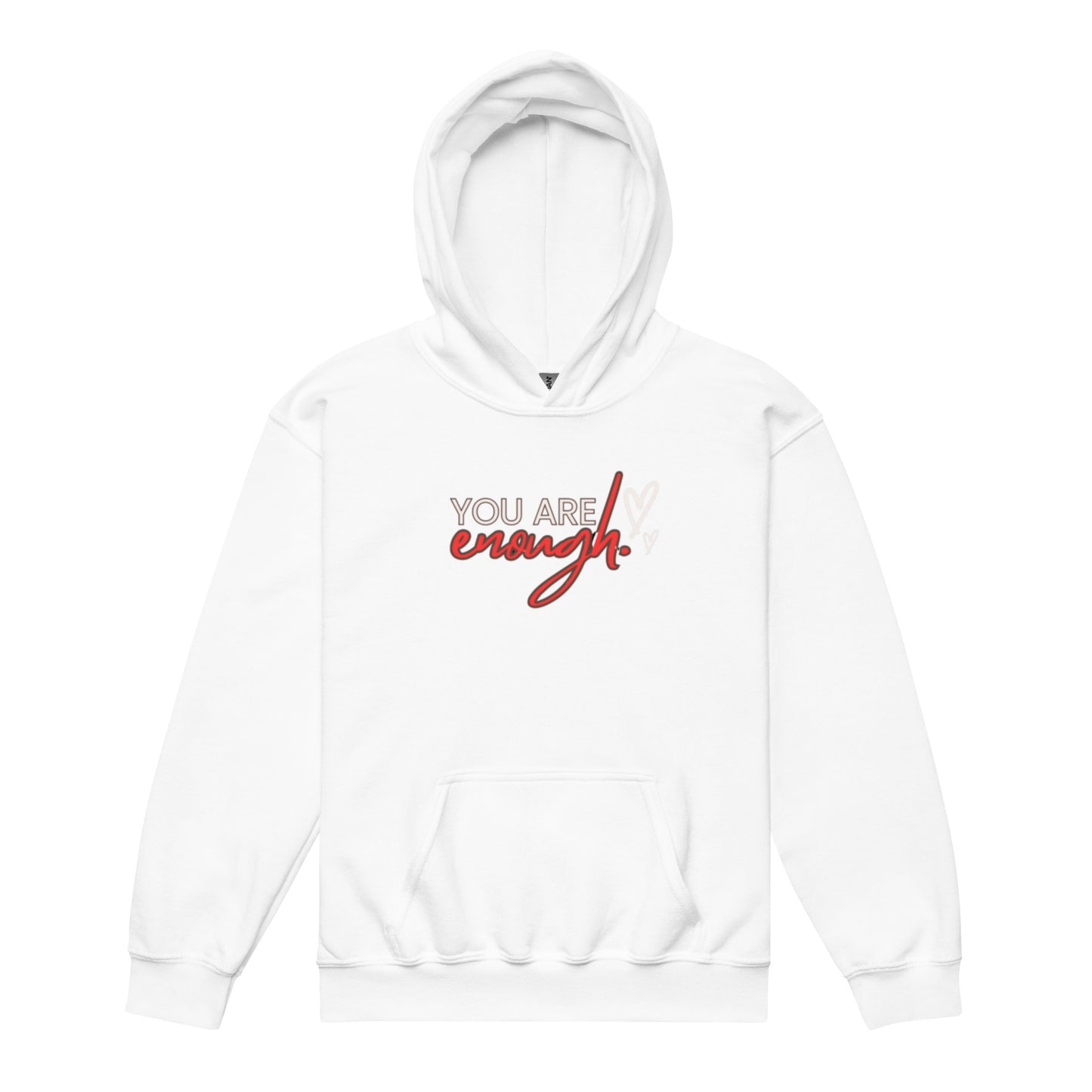 Youth hoodie in white with cream “You Are,” bold red “Enough,” and two cream hearts, inspiring self-worth.