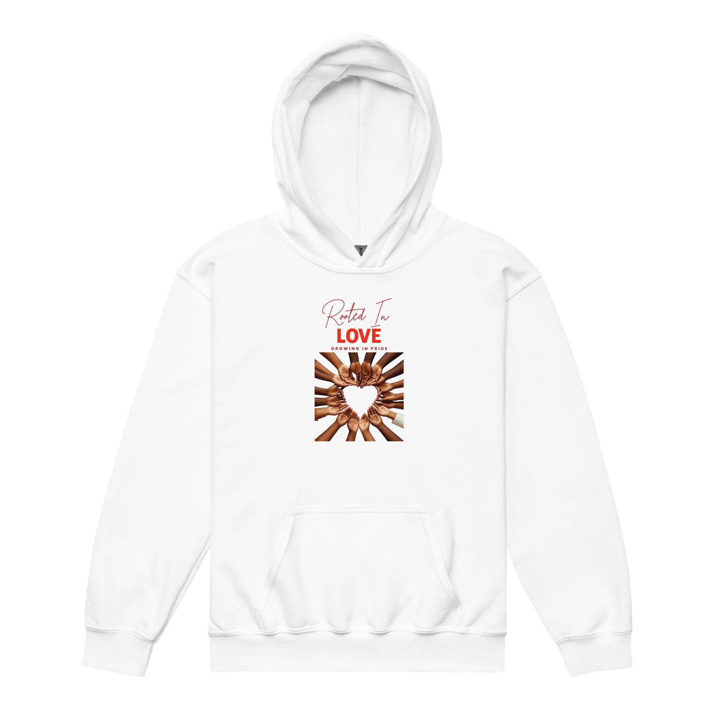 Youth hoodie in white with hands of different shades forming a heart, captioned “Rooted in Love, Growing in Pride,” celebrating unity, love, and pride.